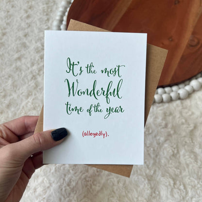 Most Wonderful Time of the Year (Allegedly) Greeting Card